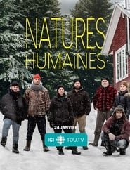 Natures Humaines Saison 1 en streaming